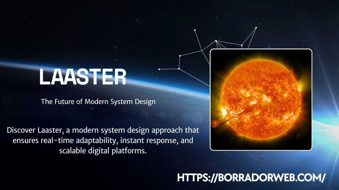 Laaster: The Future of Modern System Design